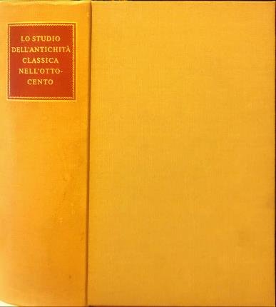 Lo studio dellantichità classica nellOttocento.