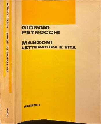 Manzoni letteratura e vita.