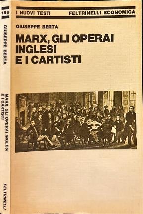 Marx, gli operai inglesi e i cartisti.