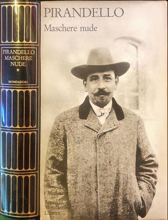 Maschere nude. Volume primo.