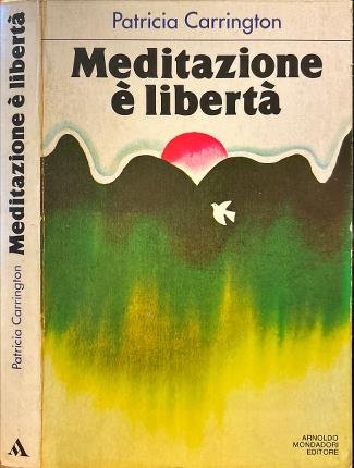 Meditazione è libertà.