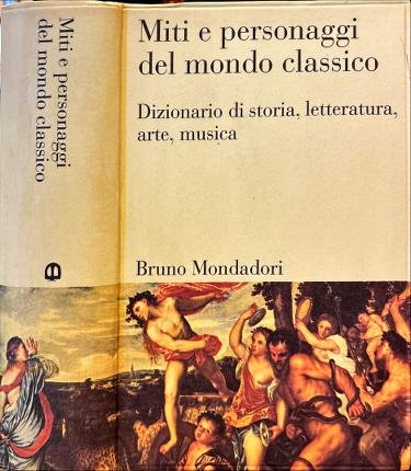 Miti e personaggi del mondo classico.