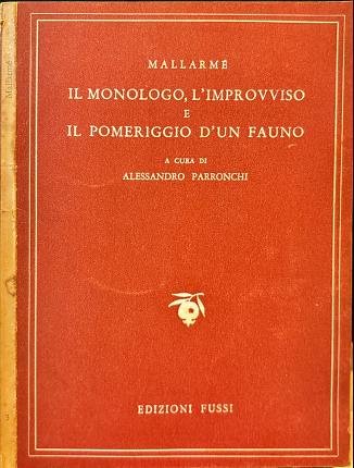 Monologo. Improvviso. Pomeriggio d'un fauno.