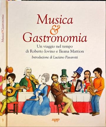 Musica e Gastronomia.