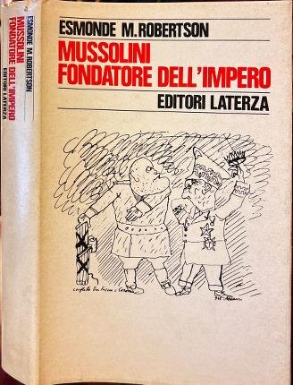 Mussolini fondatore dell' Impero.
