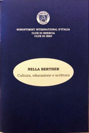 Nella Berther. Cultura, educazione e scrittura.