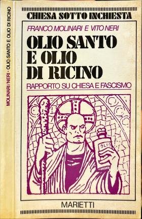 Olio santo e olio di ricino.