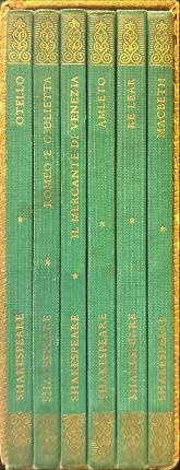 Otello. Romeo e Giulietta. Il mercante di Venezia. Amleto. Re …