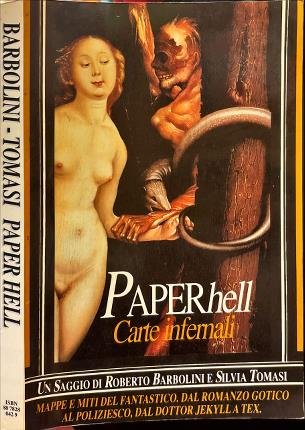 Paper hell. Carte infernali.