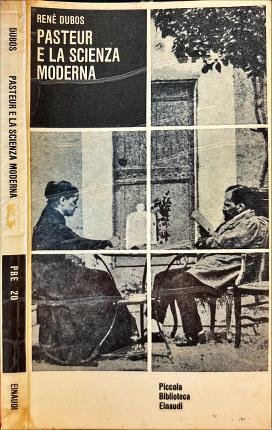 Pasteur e la scienza moderna.