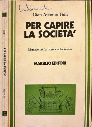 Per capire la società.