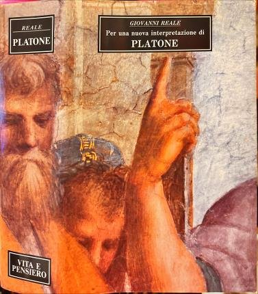 Per una nuova interpretazione di Platone.