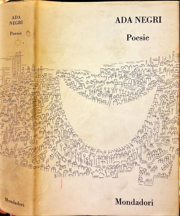 Poesie. Ada Negri.