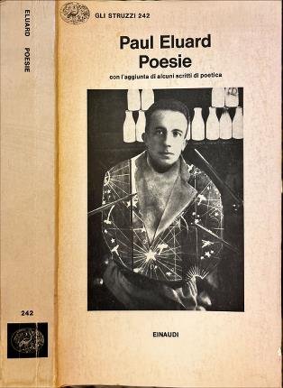 Poesie con l' aggiunta di alcuni scritti di poetica.