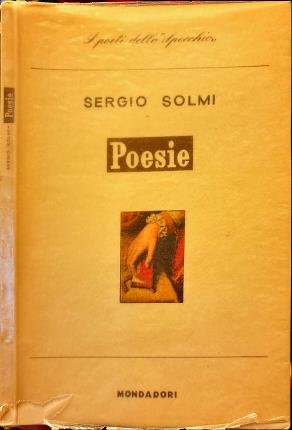 Poesie. Sergio Solmi.