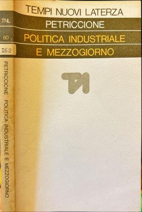 Politica industriale e mezzogiorno.