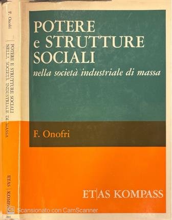 Potere e strutture sociali nella società indistriale di massa. | Immagine principale