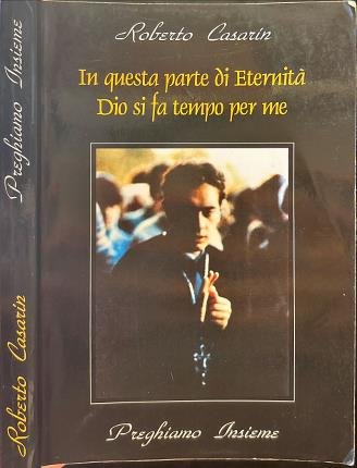 Preghiamo insieme. In questa parte di eternità Dio si fa … | Immagine principale