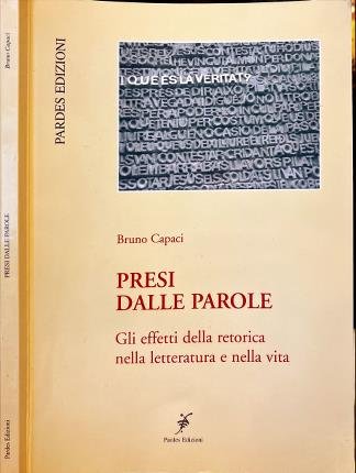 Presi dalle parole. Gli effetti della retorica nella letteratura e …
