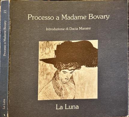Processo a Madame Bovary.