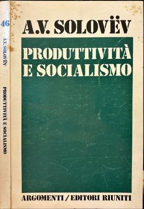 Produttività e socialismo.