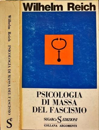 Psicologia di massa del fascismo.