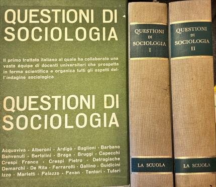 Questioni di sociologia. Due volumi.