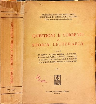Questioni e correnti di storia letteraria.
