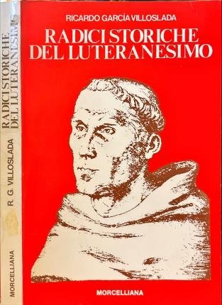 Radici storiche del luteranesimo.