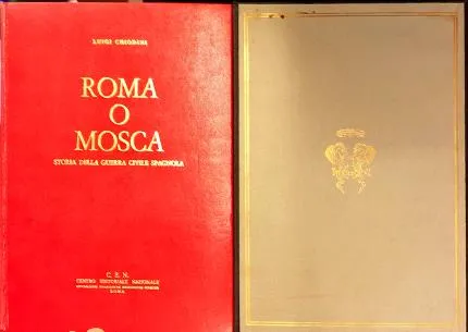 Roma o Mosca. Storia della guerra civile spagnola. | Immagine principale