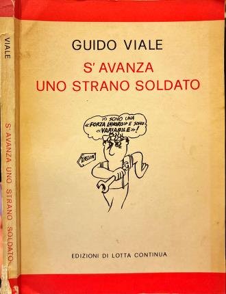 S'avanza uno strano soldato.