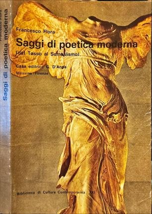 Saggi di poetica moderna (dal Tasso al Surrealismo).