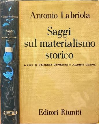 Saggi sul materialismo storico.
