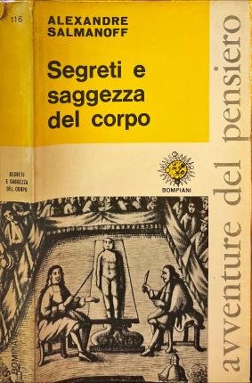 Segreti e saggezza del corpo.