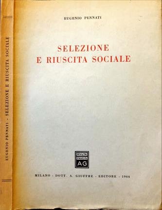 Selezione e riuscita sociale.