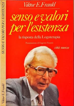 Senso e valori per l'esistenza.
