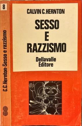 Sesso e razzismo.