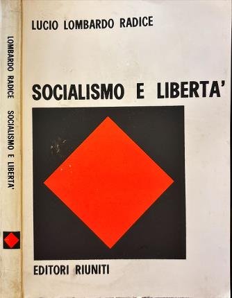Socialismo e libertà.