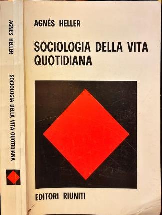 Sociologia della vita quotidiana.