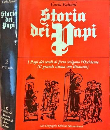 Storia dei papi e del papato. Volume secondo.