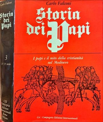 Storia dei papi e del papato. Volume terzo.