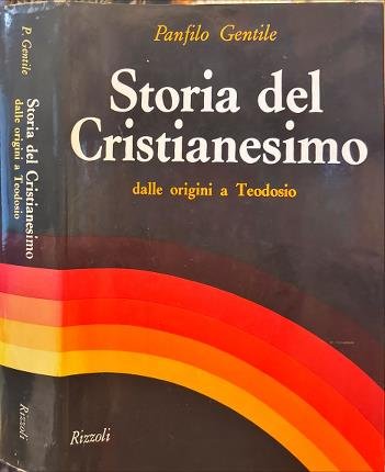 Storia del Cristianesimo dalle origini a Teodosio.