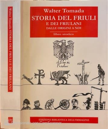 Storia del Friuli e dei friulani dalle origini a noi. | Immagine principale