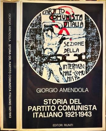 Storia del partito comunista italiano 1921-1943.