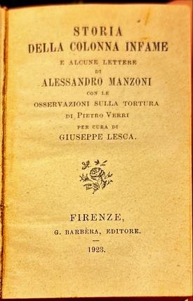 Storia della colonna infame e alcune lettere.