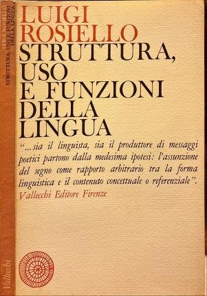 Struttura, uso e funzioni della lingua.