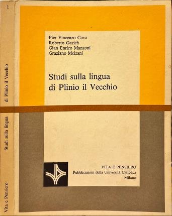 Studi sulla lingua di Plinio il Vecchio.