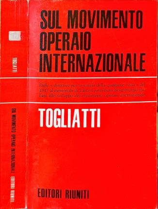 Sul movimento operaio internazionale.