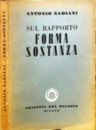 Sul rapporto forma-sostanza.