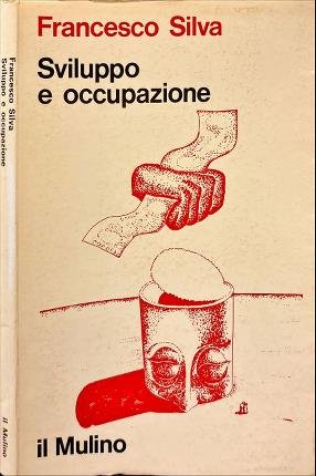 Sviluppo e occupazione.